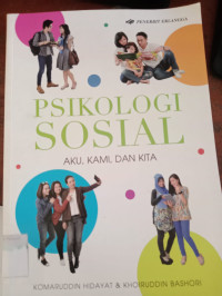 Image of Psikologi Sosial Aku kami dan kita
